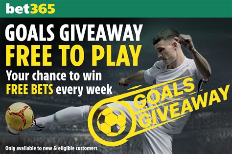 goals giveaway bet365